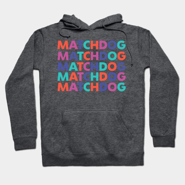 MDR color list design Hoodie by matchdogrescue